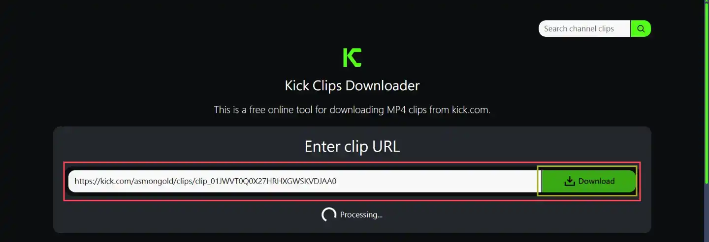 Kick Clips Downloader Step 2